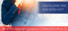 Digitalizarea întârzie! O nouă amânare la depunerea proiectelor pentru IMM-uri prin ADR Nord-Vest