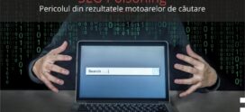 SEO poisoning: pericolul invizibil din rezultatele motoarelor de căutare